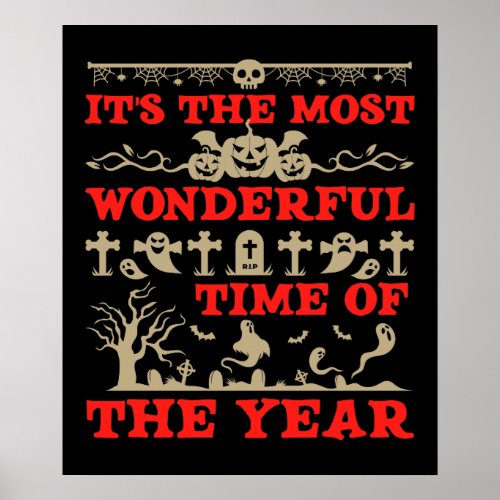 Its The Most Wonderful TIme Of The Year Halloween Poster