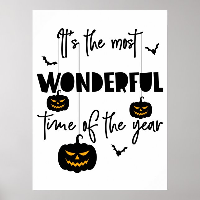 It's the Most Wonderful Time of the Year Halloween Poster (Front)