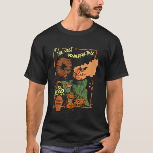 Its The Most Wonderful Time Of The Year Halloween  T_Shirt
