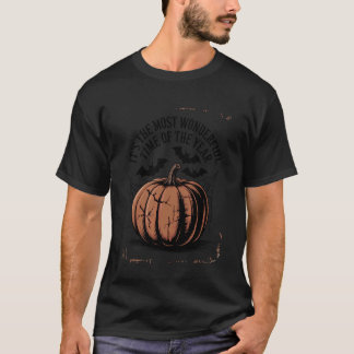 Its The Most Wonderful Time of The Year Halloween T-Shirt