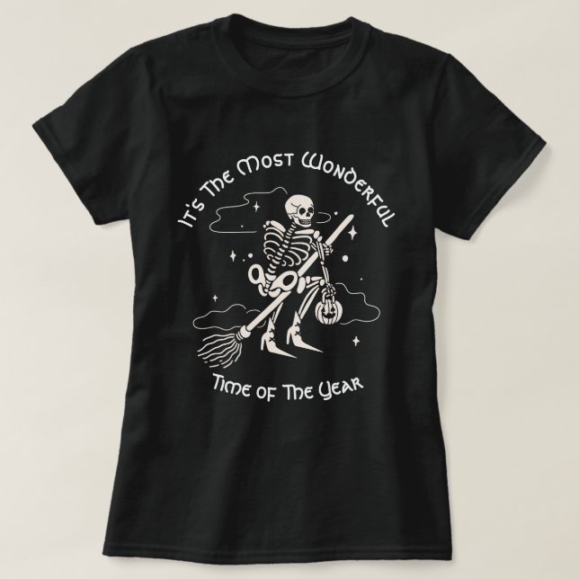 It's The Most Wonderful Time of The Year Halloween T-Shirt (Design Front)