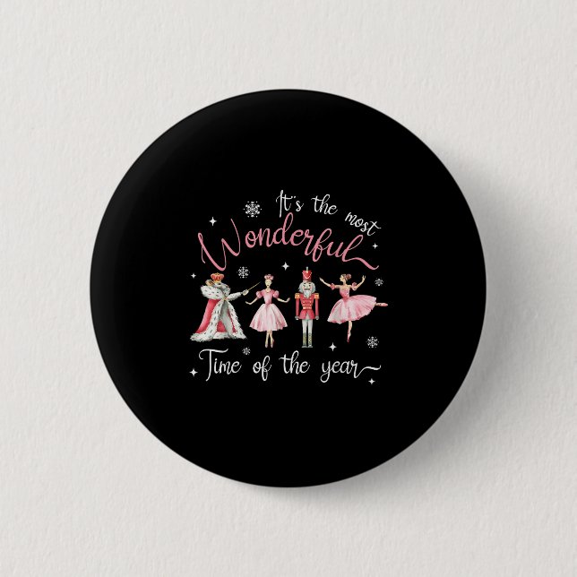 It's The Most Wonderful Time Of The Year Nutcracke Button (Front)