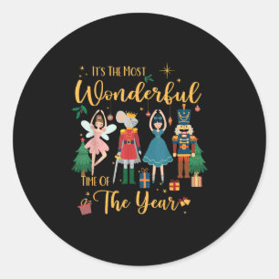 It's The Most Wonderful Time Of The Year Nutcracke Classic Round Sticker