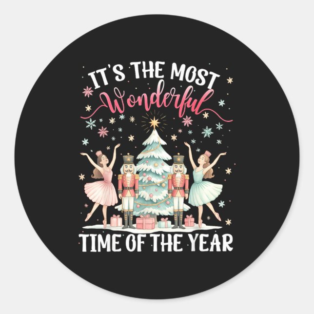 It's The Most Wonderful Time Of The Year Nutcracke Classic Round Sticker (Front)