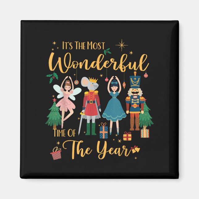 It's The Most Wonderful Time Of The Year Nutcracke Magnet (Front)