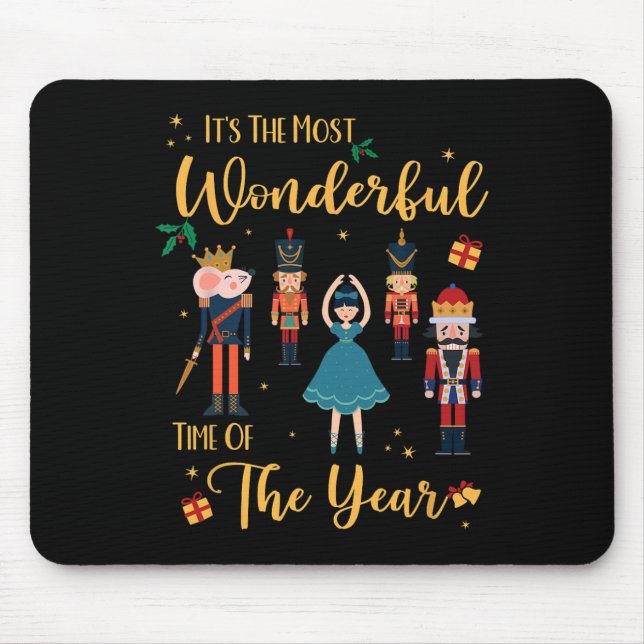 It's The Most Wonderful Time Of The Year Nutcracke Mouse Pad (Front)