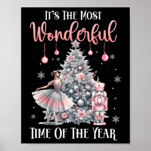 It's The Most Wonderful Time Of The Year Nutcracke Poster