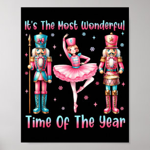 It's The Most Wonderful Time Of The Year Nutcracke Poster
