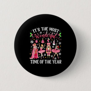 Its The Most Wonderful Time Of The Year Nutcracker Button