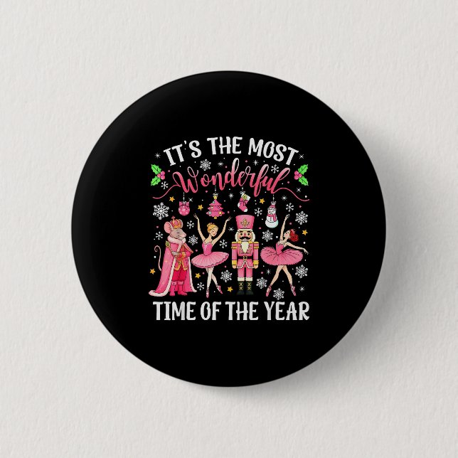 Its The Most Wonderful Time Of The Year Nutcracker Button (Front)