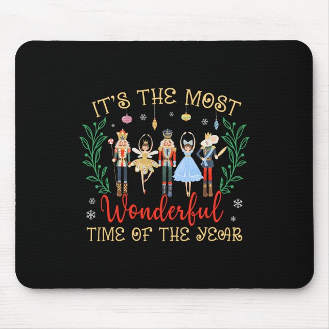 Its The Most Wonderful Time Of The Year Nutcracker Mouse Pad (Front)