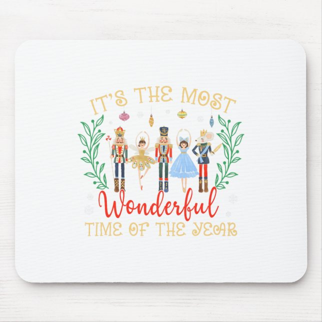 Its The Most Wonderful Time Of The Year Nutcracker Mouse Pad (Front)