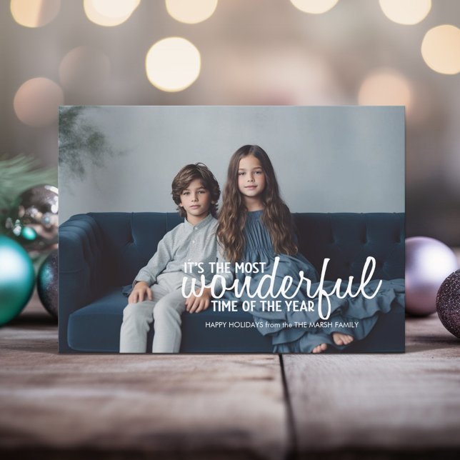 It's the Most Wonderful Time of the Year Photo Holiday Card (Greeting Card with One large Photo)