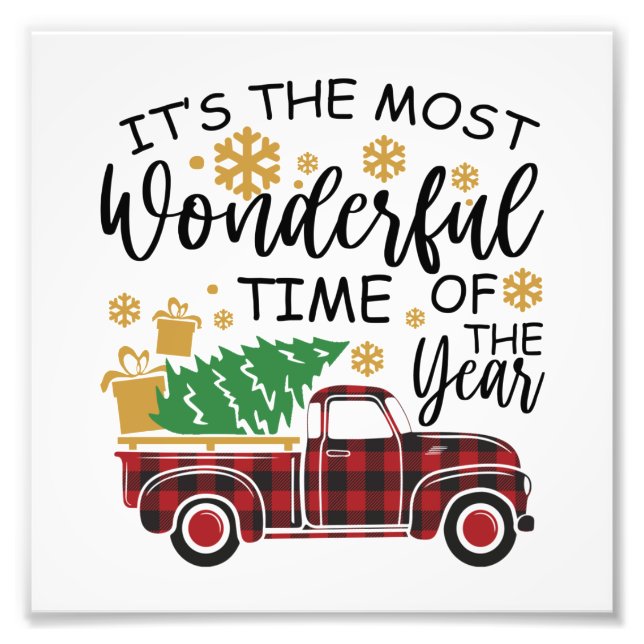 It's The Most Wonderful Time Of The Year Photo Print (Front)