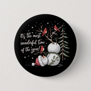It's The Most Wonderful Time Of The Year Snowman Button