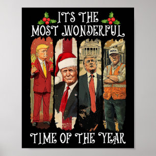 It's The Most Wonderful Time Of The Year Trump Chr Poster
