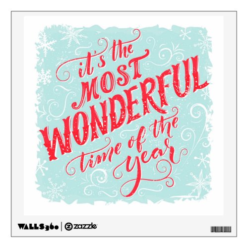 Its The Most Wonderful Time Of The Year Wall Decal