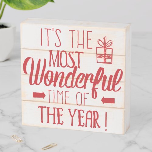 Its The Most Wonderful Time Of The Year Wooden Box Sign