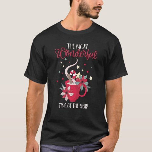 Its The Most Wonderful Time The Year  Christmas T_Shirt