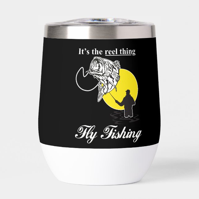 It's The Reel Thing  Thermal Wine Tumbler (Front)