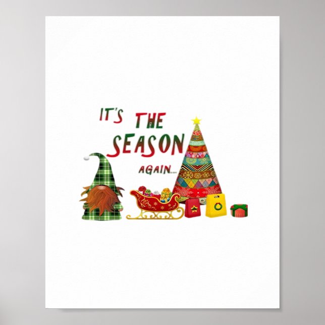 Its The Season Again Christmas Gnome Poster (Front)