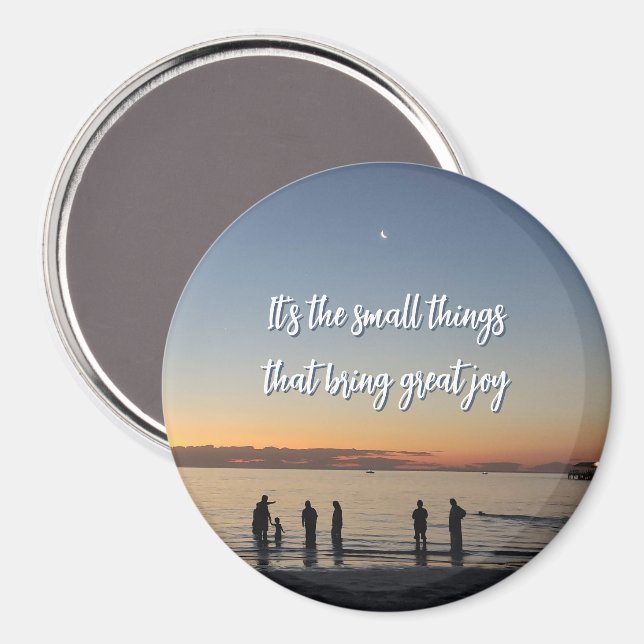 "It's The Small Things That Bring Great Joy" Magnet (Front/Back)