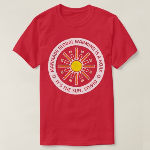 its_the_sun_stupid_t_shirt-rae7d2456d89f409db4dd9d918c6b59d9_j1ha7_1024.jpg?max_dim=500