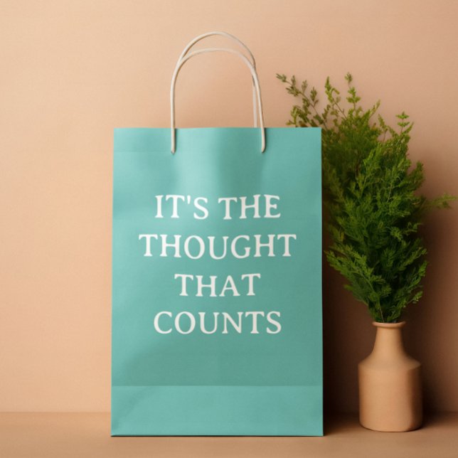 It's the Thought Humor Funny Medium Gift Bag (Creator Uploaded)