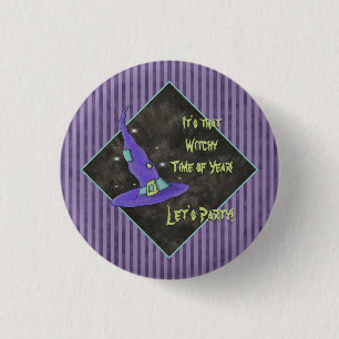 It's the Witching Time Of Year Halloween Button