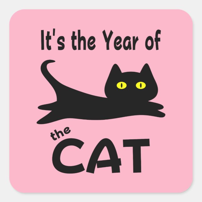 It's the Year of the CAT Square Sticker (Front)