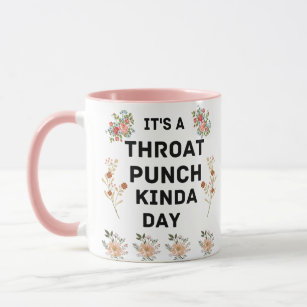 It's A Throat Punch Kind Of Day – Engraved Stainless Steel Tumbler