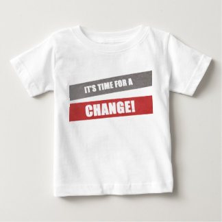 It's time for a change baby grow baby T-Shirt