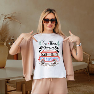It's time for a new adventure T-Shirt