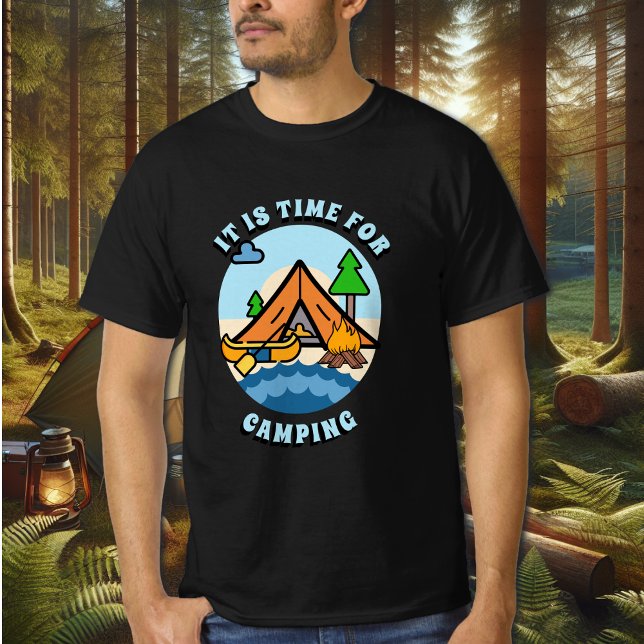 It's Time for Camping T-Shirt (Creator Uploaded)