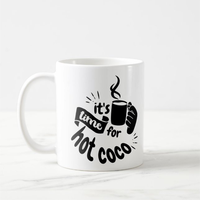 It's Time for Hot Coco Coffee Mug (Left)