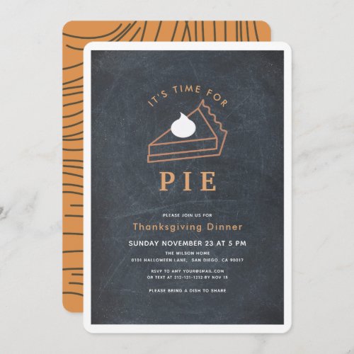 Its Time for Pie Chalkboard Thanksgiving Dinner Invitation