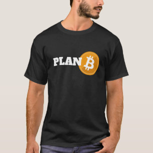 It's Time for Plan B - Bitcoin Icon cryptocurrency T-Shirt