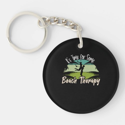 Its Time for Some Beach Therapy Summer Vacation Keychain