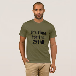 It's time for the 25th T-Shirt