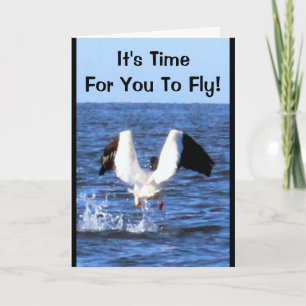 It's Time For You To Fly! Graduation Card