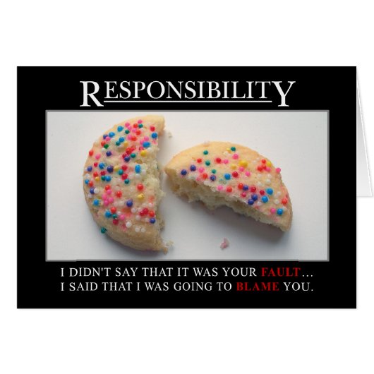 It's time for you to start taking responsibility cards (Front Horizontal)
