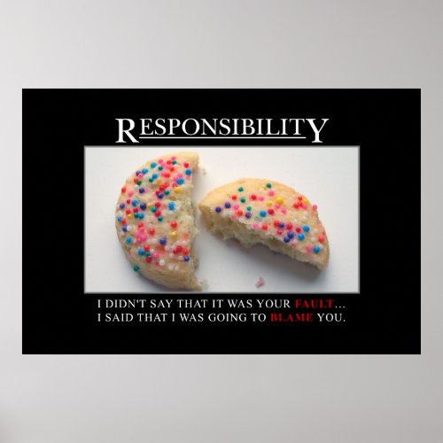 Its time for you to take responsibility XL Poster