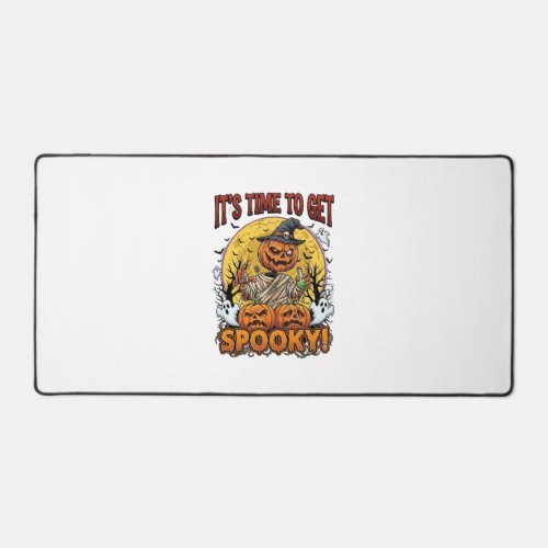 Its Time Get Spooky Halloween Pumpkin Mummy Ghosts Desk Mat