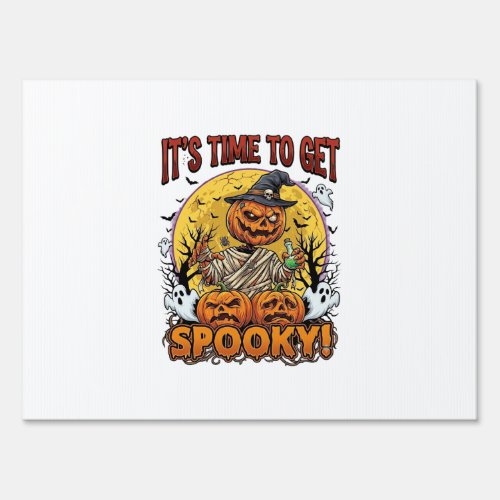 Its Time Get Spooky Halloween Pumpkin Mummy Ghosts Sign
