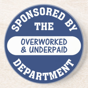 It's time the overworked & underpaid got raises drink coaster
