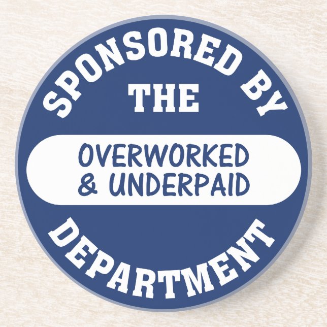 It's time the overworked & underpaid got raises drink coaster (Front)