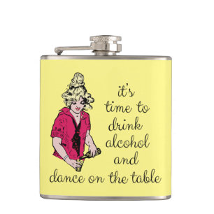 It's time to drink alcohol and dance on the table flask