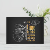 "It's time to drink champagne and dance (Standing Front)