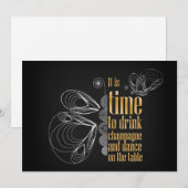 "It's time to drink champagne and dance (Front/Back)
