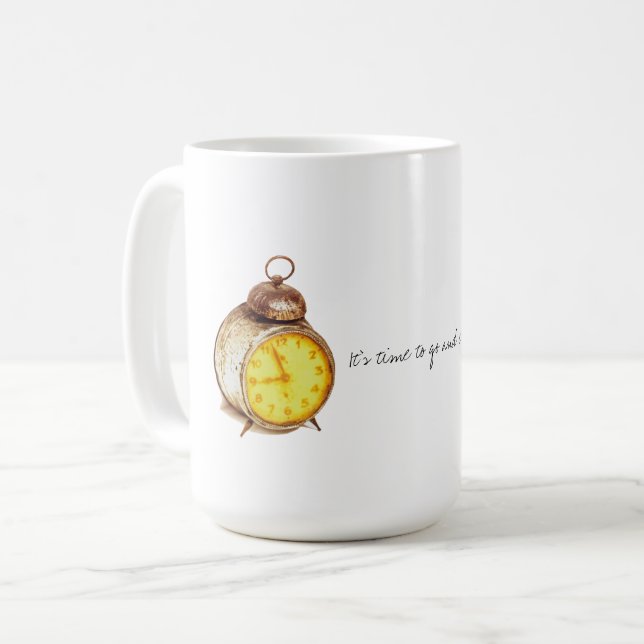 It's time to go and conquer this world Mug Cup (Front Left)